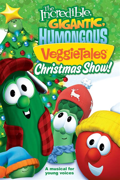 The Incredible, Gigantic, Humongous Veggietales Christmas Show