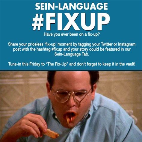 #FIXUP | Seinfeld, In this moment, Your story