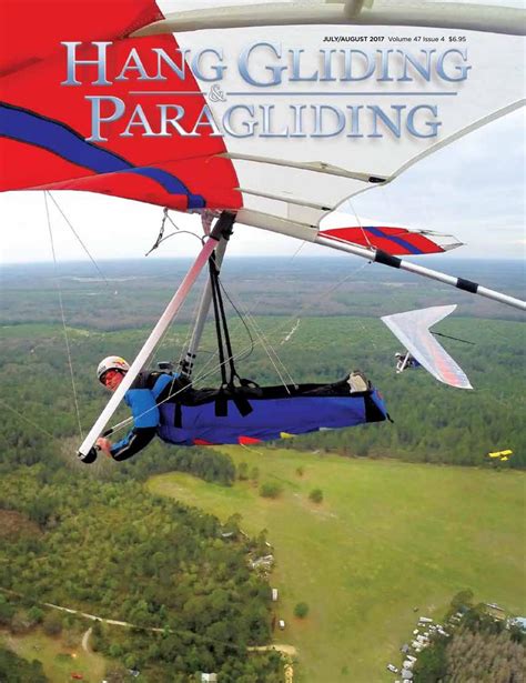 Hang Gliding & Paragliding Vol47-Iss4 Jul-Aug 2017 by US Hang Gliding & Paragliding Association ...