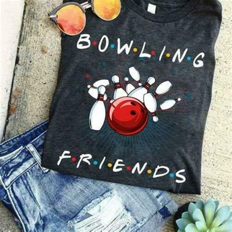 Bowling Friends Ladies T-Shirt Grey Cotton S-3Xl Men And Women T Shirt ...