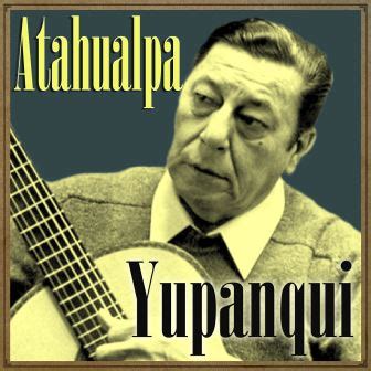 Atahualpa Yupanqui | Vintage MusicVintage Music