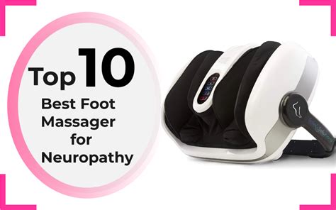 Best Foot Massager for Neuropathy