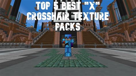 Top 5 "X" Crosshair Texture Packs - YouTube