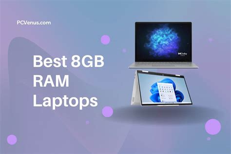 8 Best 8GB RAM Laptops [2024] - PCVenus