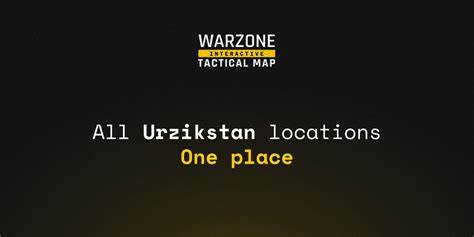 Urzikstan - Interactive Tactical Map for MW Zombies and Warzone