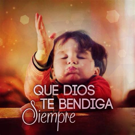 Que Dios te bendiga siempre | Spanish quotes, Morning messages, Quotes