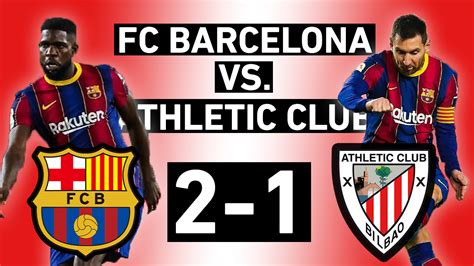 Barcelona vs. Athletic Club 2-1 | Rubber match to the Blaugrana | La ...