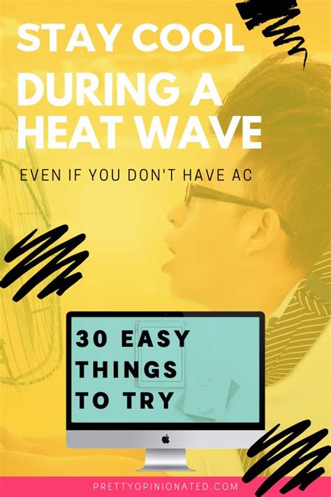 30 Tips to Help You Survive a Heat Wave & Stay Cool Without AC - Pretty ...