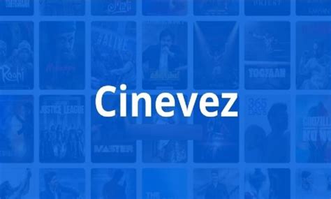 Cinevez 2023: Download HD Movies Telugu, Hindi, Tamil 300mb