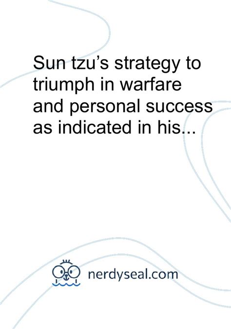 Sun tzu's strategy to triumph in warfare and personal success as ...