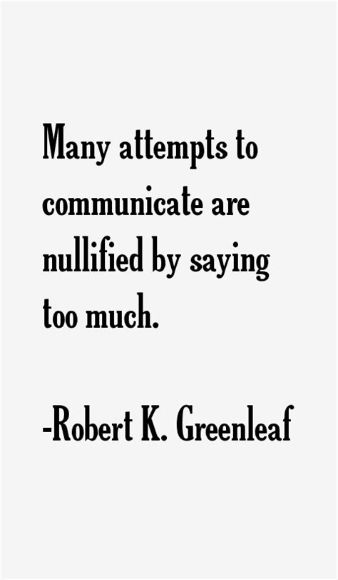 Robert K. Greenleaf Quotes. QuotesGram