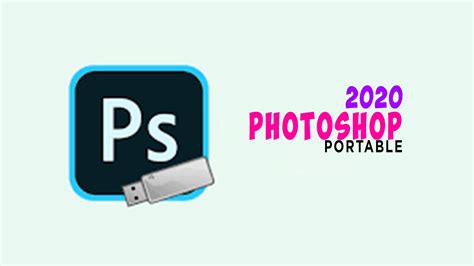 Photoshop Portable Free Download for Windows