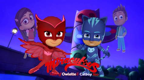 Miraculous Tales of Owlette and Catboy Noir Poster by JackandAnnie180 on DeviantArt