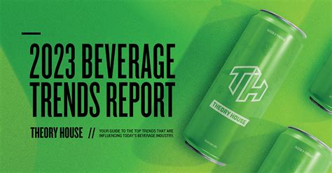 Beverage Trends Report - Theory House