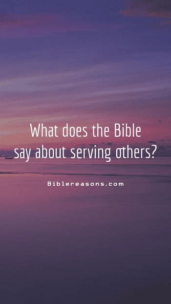 50 Inspirational Bible Verses About Serving Others (Service)