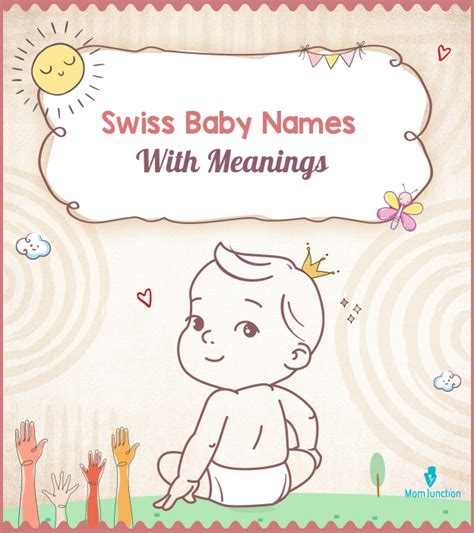 124 Incredible Swiss Baby Names With Meanings | Momjunction | MomJunction