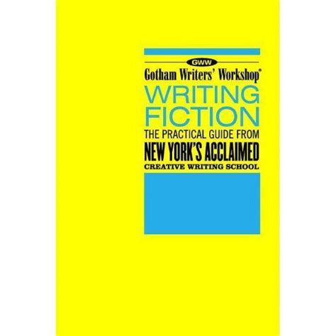 Gotham Writers' Workshop Writing Fiction - (paperback) : Target