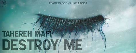 Book Review - Destroy Me by Tahereh Mafi - Reading Books Like a Boss