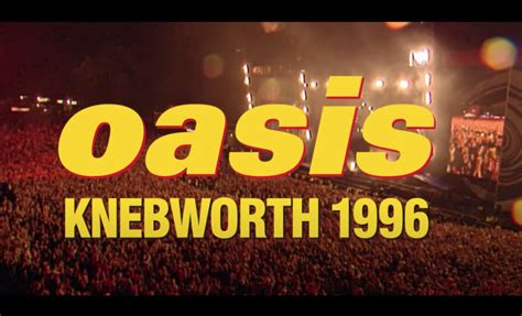 Watch the Trailer for Upcoming ‘Oasis Knebworth 1996’ Documentary | I ...