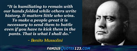 Benito Mussolini Quotes on Fascism, History, Peace and People