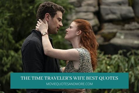 The Time Traveler’s Wife Best Quotes (TV Series) – MovieQuotesandMore