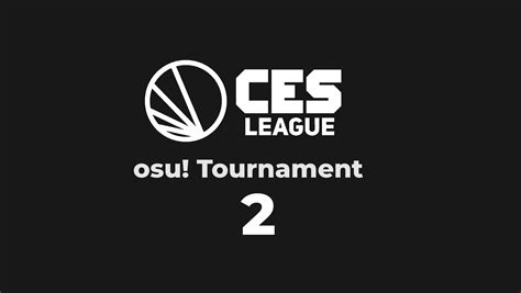 CES League osu! Tournament / CES League osu! Tournament 2 · wiki | osu!