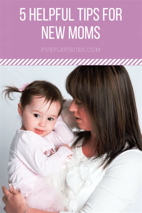 5 Helpful Tips for New Moms