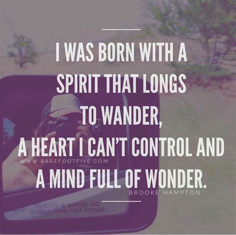 My wandering soul of fire | Wanderer quotes, Soul quotes, Inspirational quotes