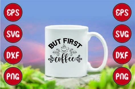 But First Coffee Graphic by Nargis_Akhter_Asa · Creative Fabrica