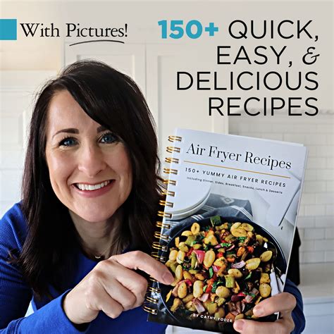 Check Out 150+Tried and True Recipes In Cathy's New Air Fryer Cookbook! - Fabulessly Frugal