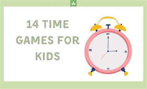 The 14 Awesome Time Games for Kids of All Ages and Grades