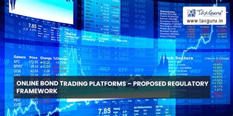 Online Bond Trading Platforms – Proposed Regulatory Framework