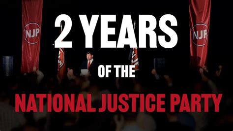 Two Years of the National Justice Party