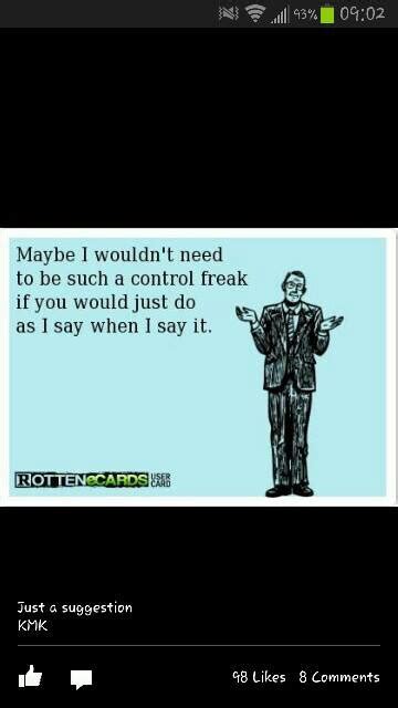 Quotes About Control Freaks. QuotesGram