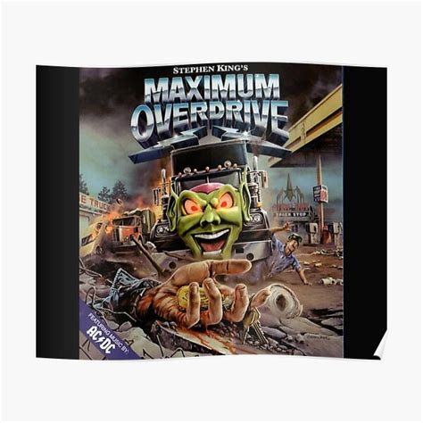 "Maximum Overdrive Design" Poster for Sale by Swillytee | Redbubble