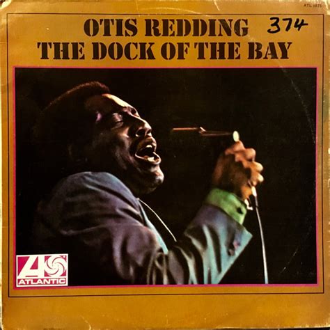 Otis Redding - The Dock Of The Bay (Vinyl) | Discogs