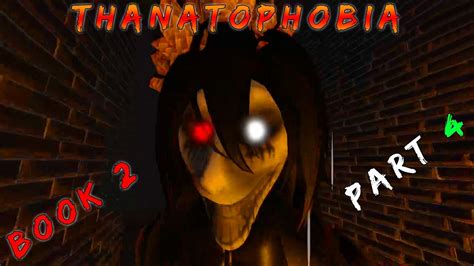 Thanatophobia Book 2 Area 4 Final! - Roblox | [Full Walkthrough] - YouTube