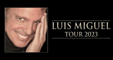 LUIS MIGUEL TOUR 2023 | Pechanga Arena San Diego