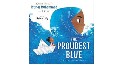 The Proudest Blue by Ibtihaj Muhammad