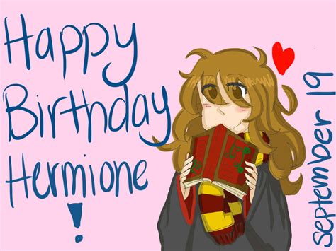 Happy Birthday Hermione by NarutoFan1411 on DeviantArt