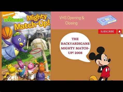 The Backyardigans Mighty Match-Up 2008 VHS Opening & Closing - YouTube