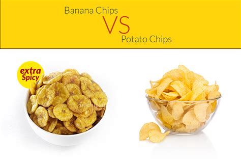 Banana Chips Vs Potato chips? Which is healthier?