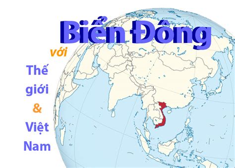 Bản đồ biển Đông Việt Nam và những điều cần biết