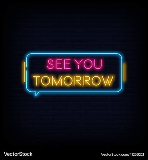 See you tomorrow neon signs style text Royalty Free Vector