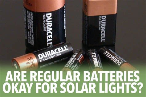 Are Regular Batteries Okay for Solar Lights? - SolarPowerGenie.com