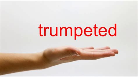 How to Pronounce trumpeted - American English - YouTube