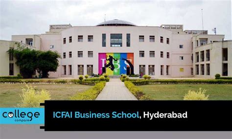 ICFAI Business School Hyderabad: MBA program - collegecompare