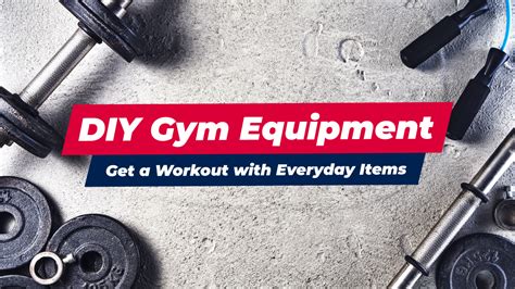 DIY Gym Equipment – Work Out with Everyday Items | USHEALTH Group