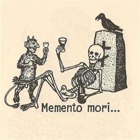 Memento Mori Quotes. QuotesGram