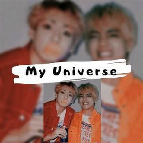 My Universe - YouTube